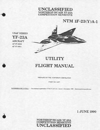 4104 NTM 1F-23(Y)A-1 Northrop YF-23A Utility Flight Manual