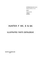 A.P. 4347F Volume 3 - Part 1- Hunter F Mk.6 &amp; 6A Illustrated Parts Catalogue